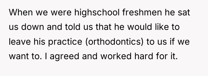 When we were highschool freshmen he sat us down and...