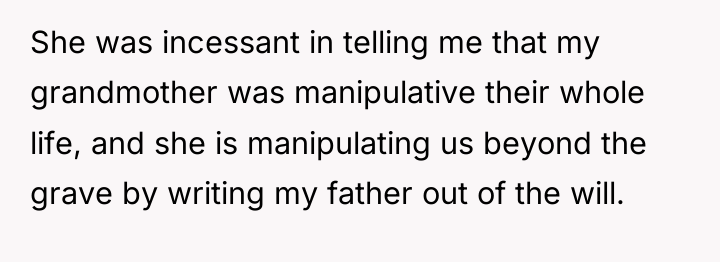 She was incessant in telling me that my grandmother was...