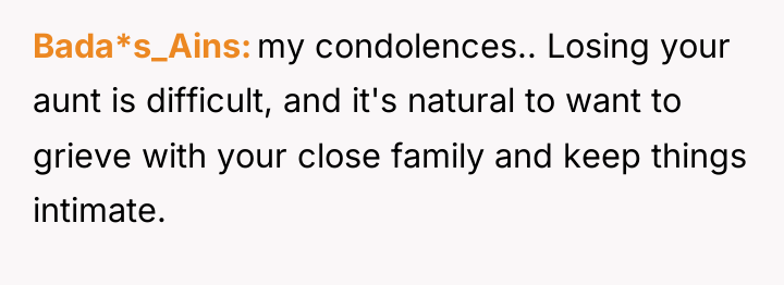 Bada*s_Ains my condolences.. Losing your aunt is difficult, and it's...