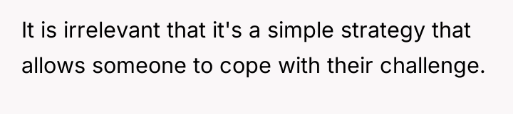 It is irrelevant that it's a simple strategy that allows...