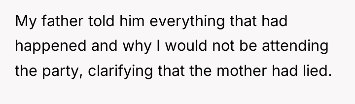 My father told him everything that had happened and why...