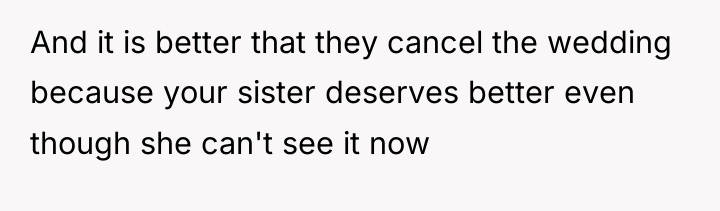 And it is better that they cancel the wedding because...