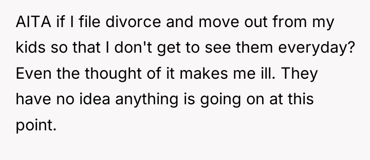 AITA if I file divorce and move out from my...