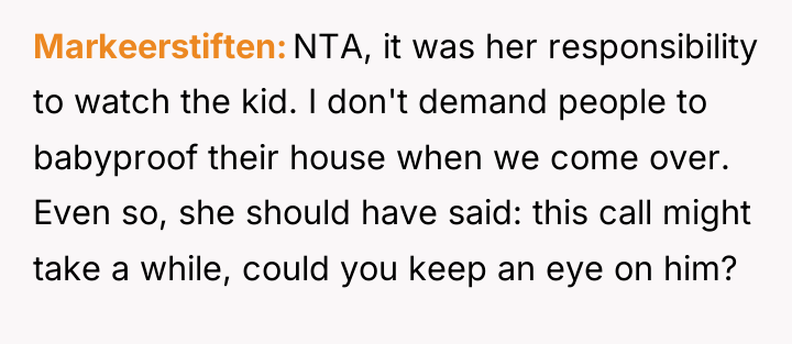 Markeerstiften NTA, it was her responsibility to watch the kid....