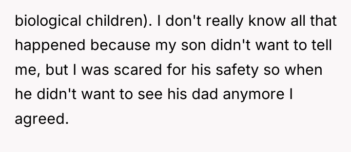biological children). I don't really know all that happened because...