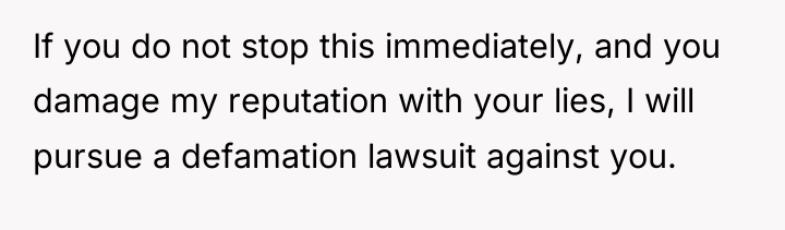 If you do not stop this immediately, and you damage...