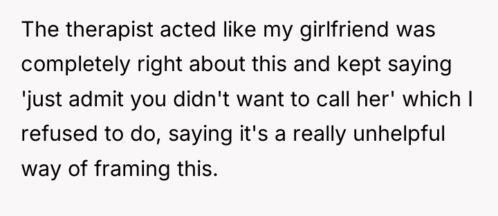 The therapist acted like my girlfriend was completely right about...