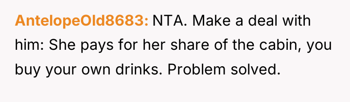 AntelopeOld8683 NTA. Make a deal with him: She pays for...