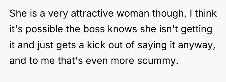 She is a very attractive woman though, I think it's...