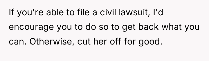 If you're able to file a civil lawsuit, I'd encourage...