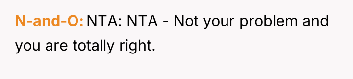 N-and-O NTA: NTA - Not your problem and you are...