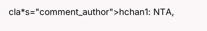 cla*s="comment_author">hchan1: NTA,