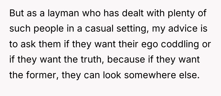 But as a layman who has dealt with plenty of...
