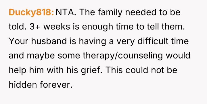 Ducky818 NTA. The family needed to be told. 3+ weeks...