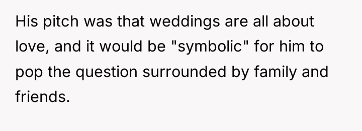 His pitch was that weddings are all about love, and...
