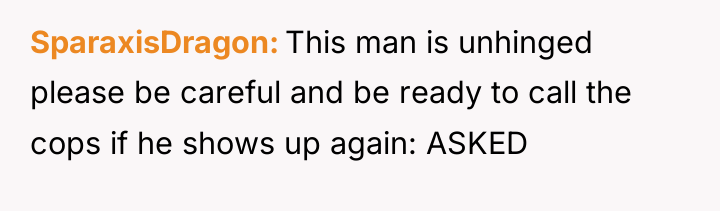 SparaxisDragon This man is unhinged please be careful and be...