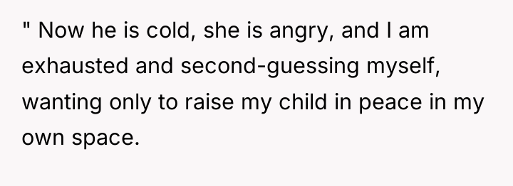" Now he is cold, she is angry, and I...