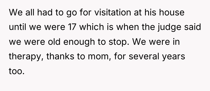 We all had to go for visitation at his house...