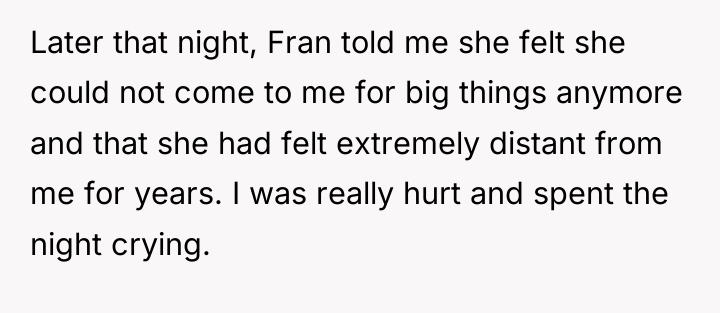 Later that night, Fran told me she felt she could...