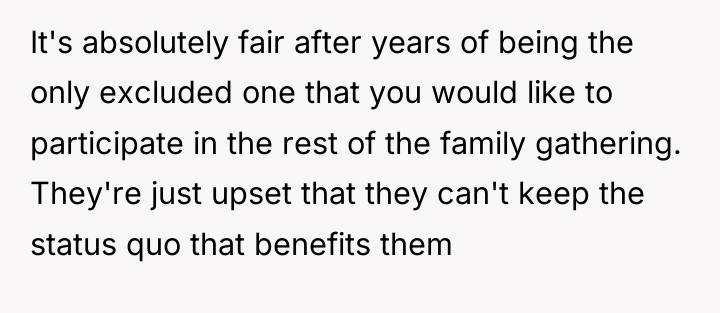 It's absolutely fair after years of being the only excluded...