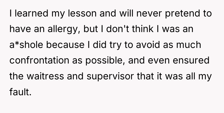 I learned my lesson and will never pretend to have...
