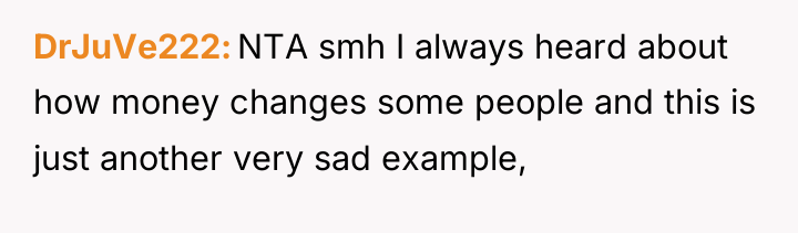 DrJuVe222 NTA smh I always heard about how money changes...