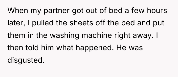 When my partner got out of bed a few hours...