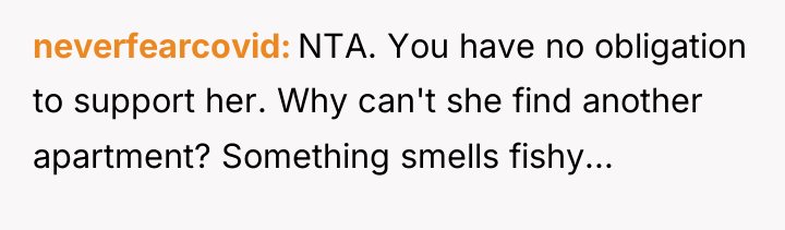 neverfearcovid NTA. You have no obligation to support her. Why...