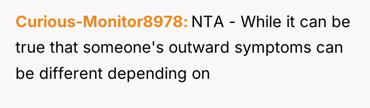 Curious-Monitor8978 NTA - While it can be true that someone's...