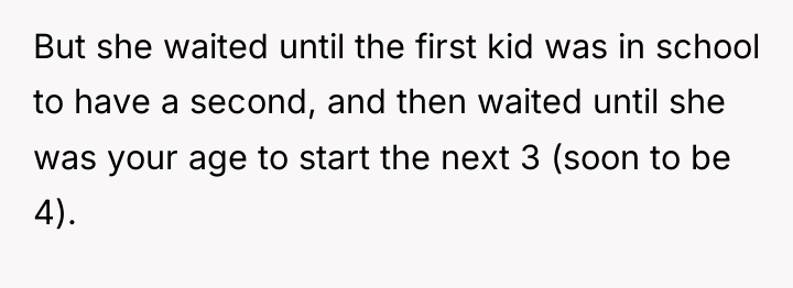 But she waited until the first kid was in school...
