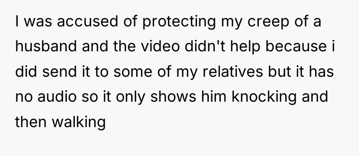 I was accused of protecting my creep of a husband...