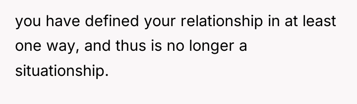 you have defined your relationship in at least one way,...