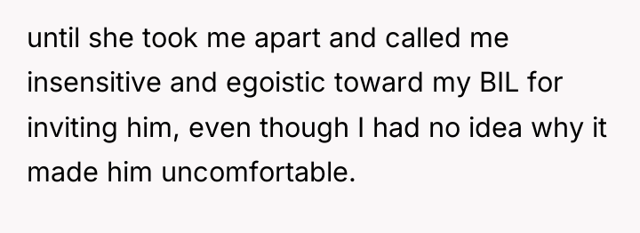 until she took me apart and called me insensitive and...