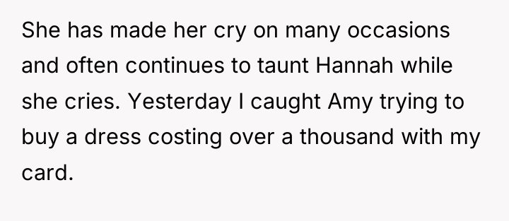 She has made her cry on many occasions and often...