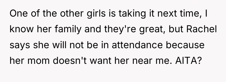 One of the other girls is taking it next time,...