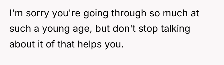 I'm sorry you're going through so much at such a...