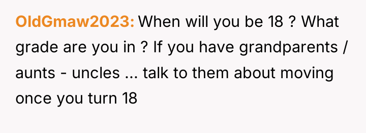 OldGmaw2023 When will you be 18 ? What grade are...