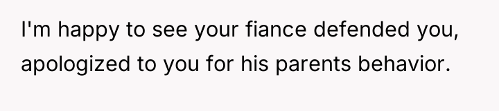I'm happy to see your fiance defended you, apologized to...