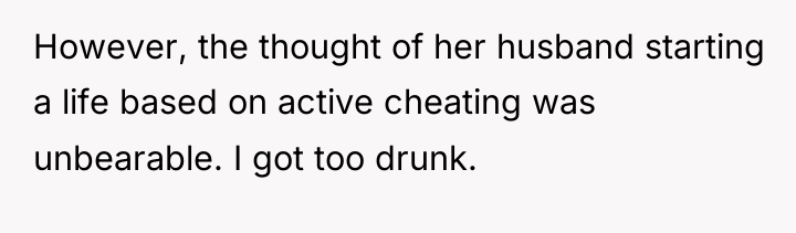 However, the thought of her husband starting a life based...
