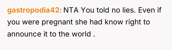 gastropodia42 NTA You told no lies. Even if you were...