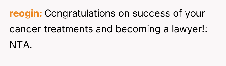 reogin Congratulations on success of your cancer treatments and becoming...