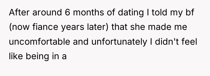 After around 6 months of dating I told my bf...