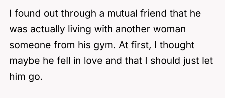I found out through a mutual friend that he was...