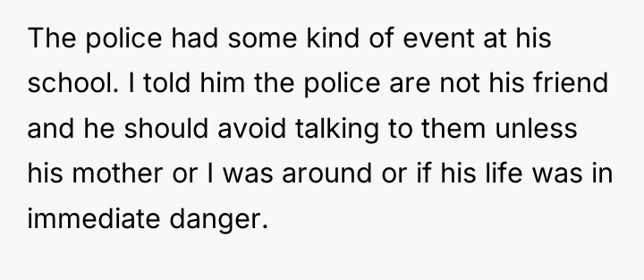 The police had some kind of event at his school....