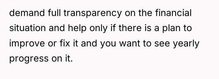 demand full transparency on the financial situation and help only...