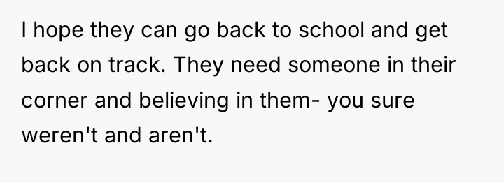 I hope they can go back to school and get...
