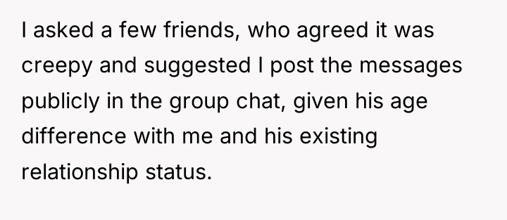I asked a few friends, who agreed it was creepy...