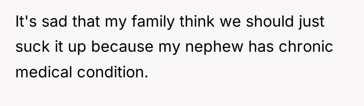 It's sad that my family think we should just suck...