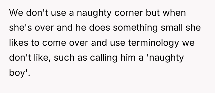 We don't use a naughty corner but when she's over...