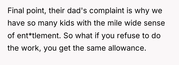 Final point, their dad's complaint is why we have so...